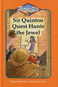 Jumbo Jets: Sir Quinton Quest Hunts the Jewel (Jumbo Jets)