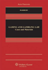 The Law of Gaming & Gambling: Policies & Principles