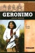 Geronimo: Apache Warrior (Signature Lives: American Frontier Era series)