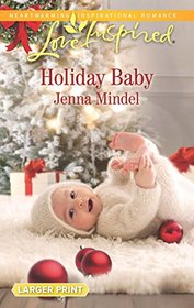 Holiday Baby (Maple Springs, Bk 5) (Love Inspired, No 1176) (Larger Print)