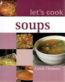 Let's Cook Soups