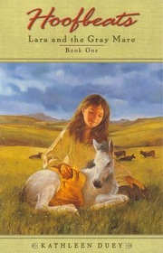 Lara and the Gray Mare (Hoofbeats)