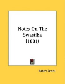 Notes On The Swastika (1881)