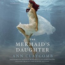 The Mermaid's Daughter: Library Edition