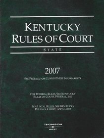 Kentucky STATE Rules of Court 2007
