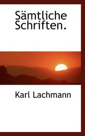 Smtliche Schriften. (German Edition)