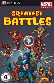 Marvel Heroes: Greatest Battles (DK Reader, Level 4)