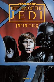 Infinities: Return of the Jedi: Vol. 3 (Star Wars: Infinities)