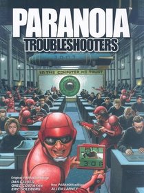 Paranoia: Troubleshooters