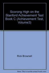 Scorong High on the Stanford Achievement Test Book C (Achievement Test, Volume3)
