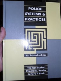 Police Systems and Practices: An Introduction