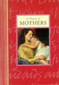 In Praise of Mothers (