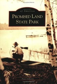 Promised Land State Park  (PA)   (Images of America)