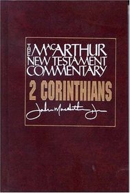 2 Corinthians (MacArthur New Testament Commentary Series)