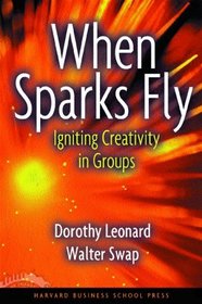 When Sparks Fly: Igniting Creativity in Groups