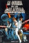 La Guerra de Las Galaxias (Spanish Edition)