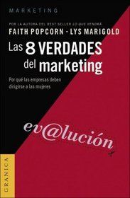 Las 8 Verdades del Marketing (Spanish Edition)