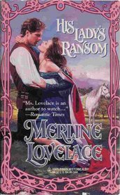 His Lady's Ransom (Harlequin Historical, No 275)