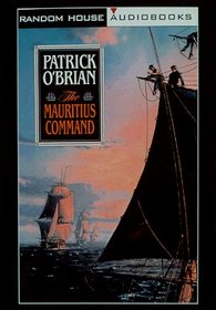 The Mauritius Command (O'Brian, Patrick, Aubrey/Maturin Novels (New York, N.Y.), 4.)