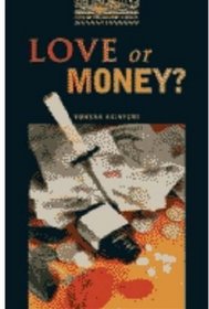 Love or Money?: 400 Headwords (Oxford Bookworms)