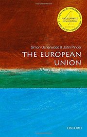 The European Union: A Very Short Introduction (Very Short Introductions)