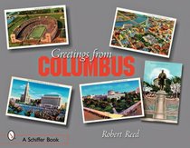 Greetings from Columbus, Ohio (Schiffer Books)