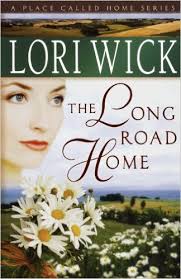 The Long Road Home (Place Called Home, Bk 3)