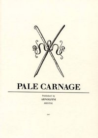 Pale Carnage: Nobuyoshi Araki, Athanasios Argianas, Ulla Von Brandenburg, Tom Burr, Gillian Carnegie, Steven Claydon, Cerith Wyn Eva