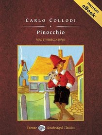 Pinocchio, with eBook (Tantor Unabridged Classics)