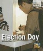 Election Day (Heinemann First Library)