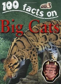 Big Cats (100 Facts)