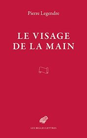 Le Visage de la Main (French Edition)