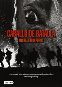Caballo de batalla / War Horse (Spanish Edition)