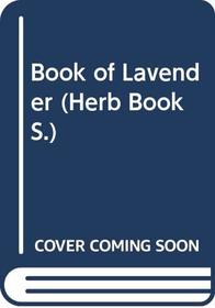 Book of Lavender (Herb Book)