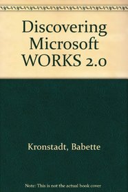 Discovering Microsoft WORKS 2.0