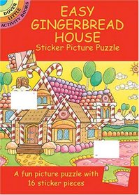 Easy Gingerbread House Sticker Picture Puzzle (Dover Little Activity Books)