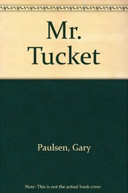 Mr. Tucket --1995 publication.