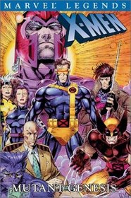 X-Men Legends, Vol 1: Mutant Genesis