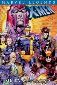 X-Men Legends, Vol 1: Mutant Genesis