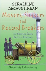 Movers, Shakers and Record Breakers: 20 Stories from British History (Britannia)
