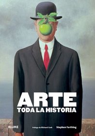 Arte: Toda la historia (Spanish Edition)