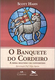 O Banquete do Cordeiro (Em Portuguese do Brasil)