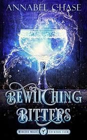 Bewitching Bitters: A Paranormal Women's Fiction Novel (Midlife Magic Cocktail Club)