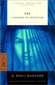 She: A History of Adventure (Modern Library Classics)