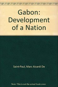 Gabon: The Development of a Nation