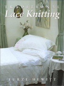 Traditional Lace Knitting, Second Edition
