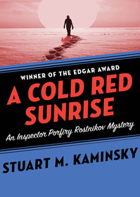 A Cold Red Sunrise (Porfiry Rostnikov, Bk 5)