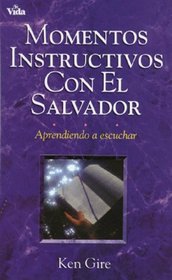 Momentos Instructivos El Salvador / Instructive Moments with the Saviour (Spanish Edition)