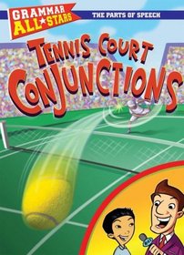 Tennis Court Conjunctions (Grammar All-Stars)