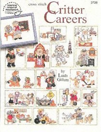 Critter Careeers (American School of Needlework #3728, cross stitch)